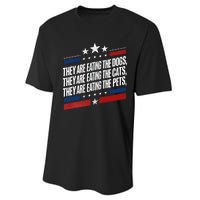 They Are Eating The Dogs The Cats The Pets Funny Trump Performance Sprint T-Shirt