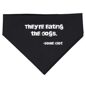 They Are Eating The Dogs Gift USA-Made Doggie Bandana