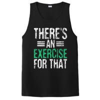 There's An Exercise For That Physical Therapist Therapy PT PosiCharge Competitor Tank