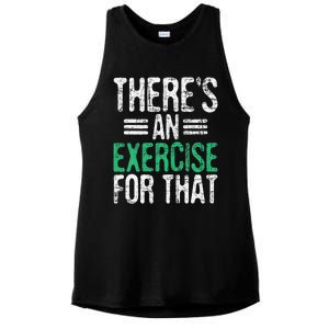 There's An Exercise For That Physical Therapist Therapy PT Ladies PosiCharge Tri-Blend Wicking Tank