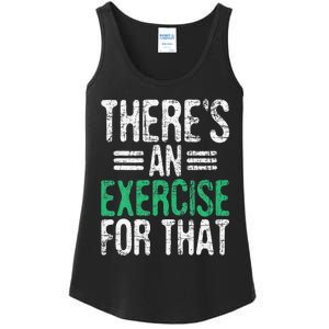 There's An Exercise For That Physical Therapist Therapy PT Ladies Essential Tank