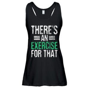 There's An Exercise For That Physical Therapist Therapy PT Ladies Essential Flowy Tank