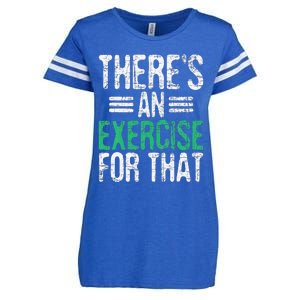 There's An Exercise For That Physical Therapist Therapy PT Enza Ladies Jersey Football T-Shirt