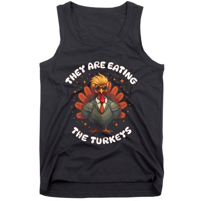 They Are Eating The Turkeys Funny Thankgiving Turkey Tank Top