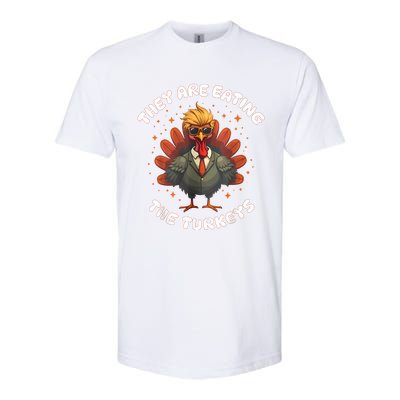 They Are Eating The Turkeys Funny Thankgiving Turkey Softstyle® CVC T-Shirt