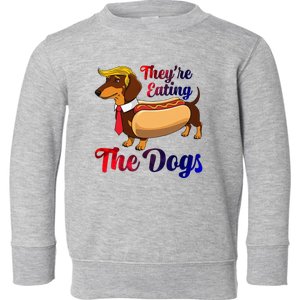 They Are Eating The Dogs Meme Dachshund Donald Trump Debate Toddler Sweatshirt