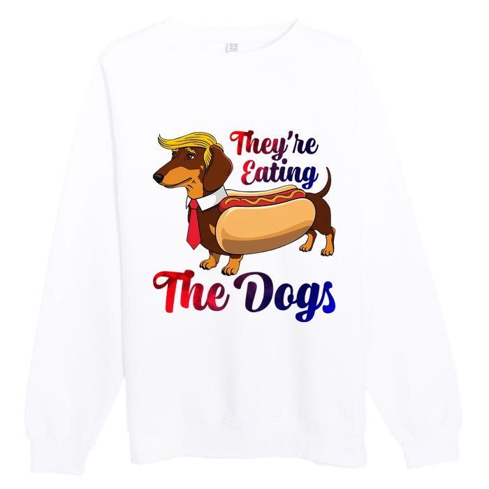 They Are Eating The Dogs Meme Dachshund Donald Trump Debate Premium Crewneck Sweatshirt