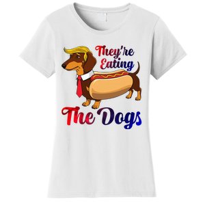 They Are Eating The Dogs Meme Dachshund Donald Trump Debate Women's T-Shirt