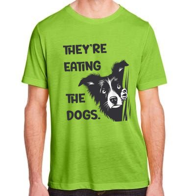 They Are Eating The Dogs Usa Election Trump 2024 Harris Adult ChromaSoft Performance T-Shirt