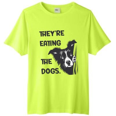 They Are Eating The Dogs Usa Election Trump 2024 Harris Tall Fusion ChromaSoft Performance T-Shirt