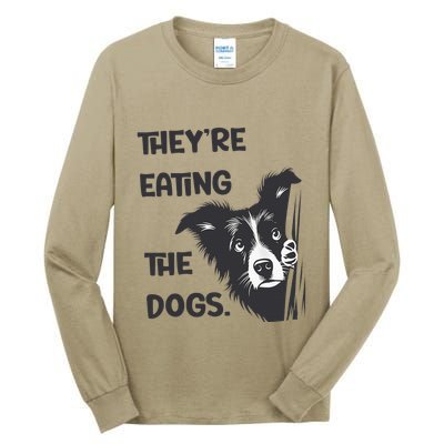 They Are Eating The Dogs Usa Election Trump 2024 Harris Tall Long Sleeve T-Shirt