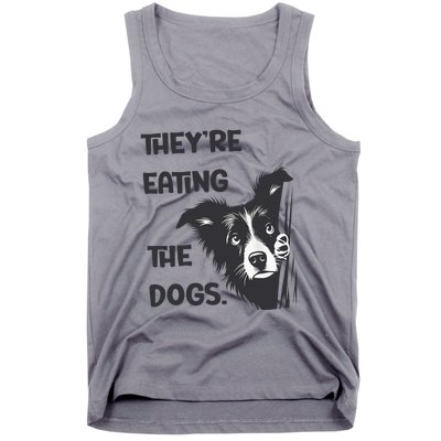 They Are Eating The Dogs Usa Election Trump 2024 Harris Tank Top