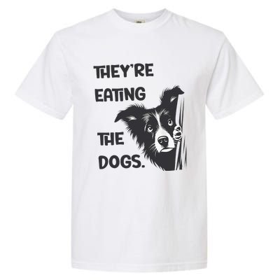 They Are Eating The Dogs Usa Election Trump 2024 Harris Garment-Dyed Heavyweight T-Shirt