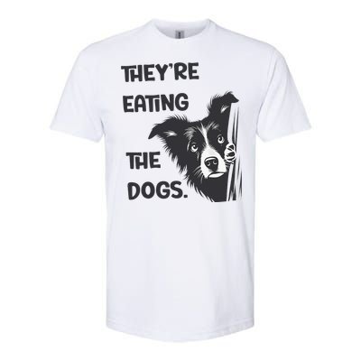 They Are Eating The Dogs Usa Election Trump 2024 Harris Softstyle CVC T-Shirt