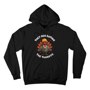 They Are Eating The Turkeys Funny Thankgiving Turkey Hoodie