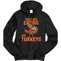 They Are Eating Turkey Funny Donald Trump Thanksgiving Tie Dye Hoodie