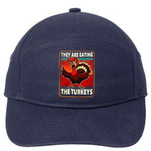 They Are Eating Turkey Funny Donald Trump Thanksgiving 7-Panel Snapback Hat