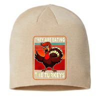 They Are Eating Turkey Funny Donald Trump Thanksgiving Sustainable Beanie