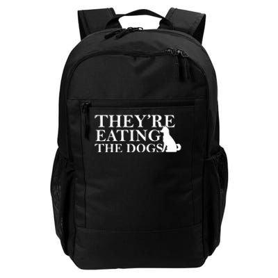 They Are Eating The Dogs They Are Eating The Pets Quote Daily Commute Backpack