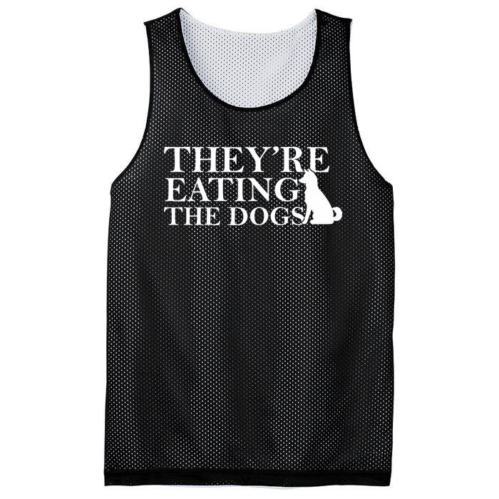 They Are Eating The Dogs They Are Eating The Pets Quote Mesh Reversible Basketball Jersey Tank