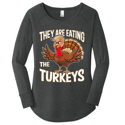 They Are Eating The Turkeys Funny Thanksgiving Women's Perfect Tri Tunic Long Sleeve Shirt