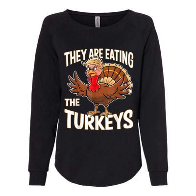 They Are Eating The Turkeys Funny Thanksgiving Womens California Wash Sweatshirt