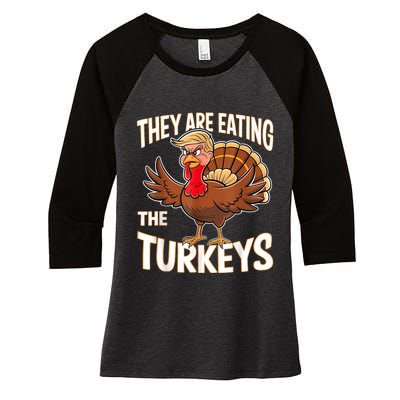 They Are Eating The Turkeys Funny Thanksgiving Women's Tri-Blend 3/4-Sleeve Raglan Shirt