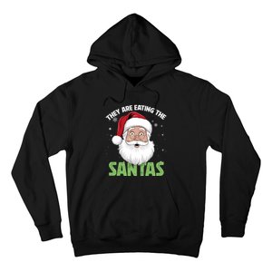 They Are Eating The Santas Hoodie