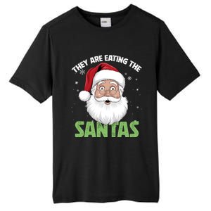 They Are Eating The Santas Tall Fusion ChromaSoft Performance T-Shirt