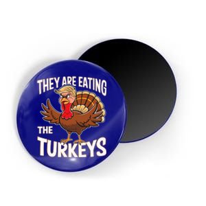 They Are Eating The Turkeys Thanksgiving Magnet