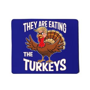 They Are Eating The Turkeys Thanksgiving Mousepad