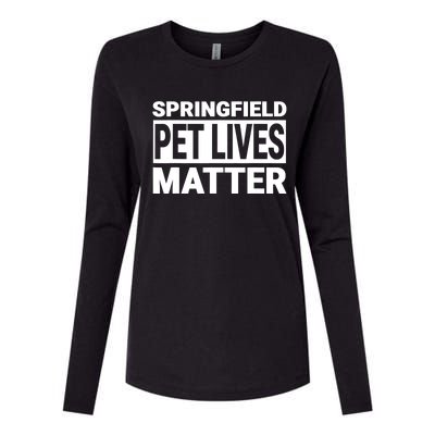 They Are Eating The Dogs Cats Springfield Pet Lives Matter Womens Cotton Relaxed Long Sleeve T-Shirt