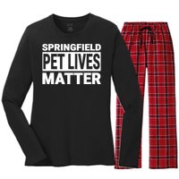 They Are Eating The Dogs Cats Springfield Pet Lives Matter Women's Long Sleeve Flannel Pajama Set 