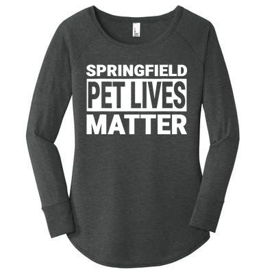 They Are Eating The Dogs Cats Springfield Pet Lives Matter Women's Perfect Tri Tunic Long Sleeve Shirt