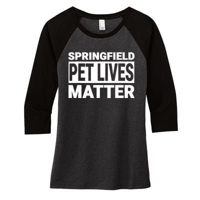 They Are Eating The Dogs Cats Springfield Pet Lives Matter Women's Tri-Blend 3/4-Sleeve Raglan Shirt