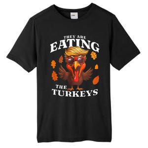 They Are Eating Turkey Funny Trump Thanksgiving Tall Fusion ChromaSoft Performance T-Shirt