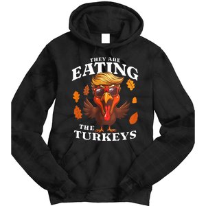 They Are Eating Turkey Funny Trump Thanksgiving Tie Dye Hoodie