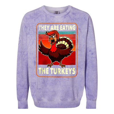 They Are Eating Turkey Funny Donald Trump Colorblast Crewneck Sweatshirt