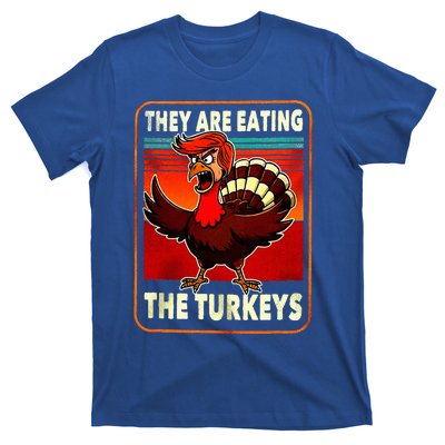 They Are Eating Turkey Funny Donald Trump T-Shirt