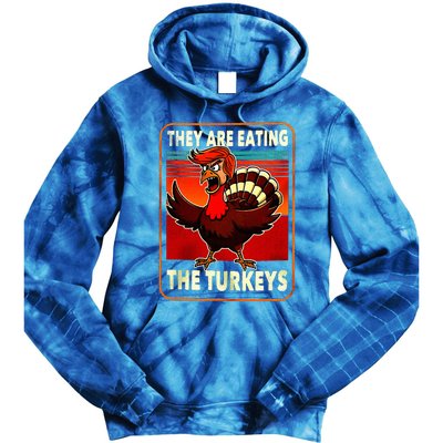 They Are Eating Turkey Funny Donald Trump Tie Dye Hoodie