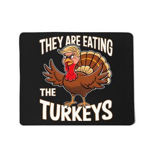 They Are Eating The Turkeys Thanksgiving Humor Mousepad