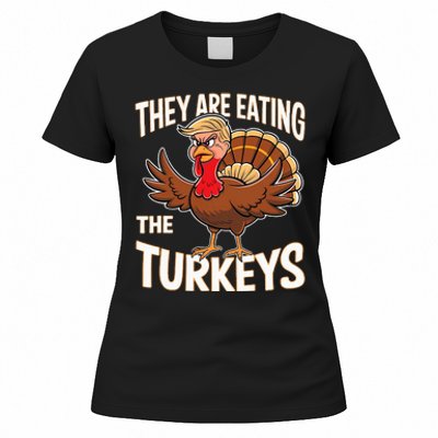 They Are Eating The Turkeys Thanksgiving Humor Women's T-Shirt