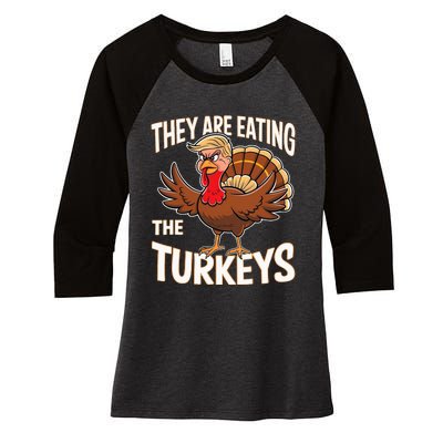 They Are Eating The Turkeys Thanksgiving Humor Women's Tri-Blend 3/4-Sleeve Raglan Shirt