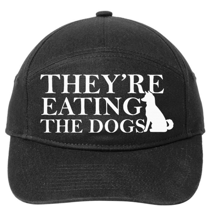 They Are Eating The Dogs They Are Eating The Pets Quote 7-Panel Snapback Hat