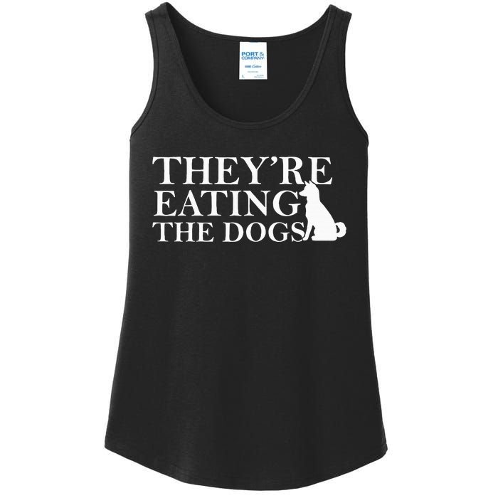 They Are Eating The Dogs They Are Eating The Pets Quote Ladies Essential Tank