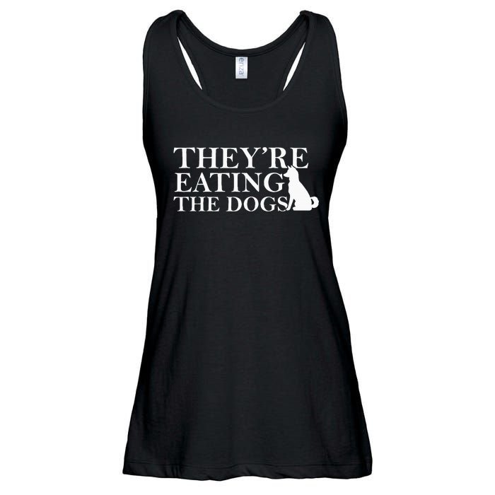 They Are Eating The Dogs They Are Eating The Pets Quote Ladies Essential Flowy Tank