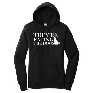 They Are Eating The Dogs They Are Eating The Pets Quote Women's Pullover Hoodie