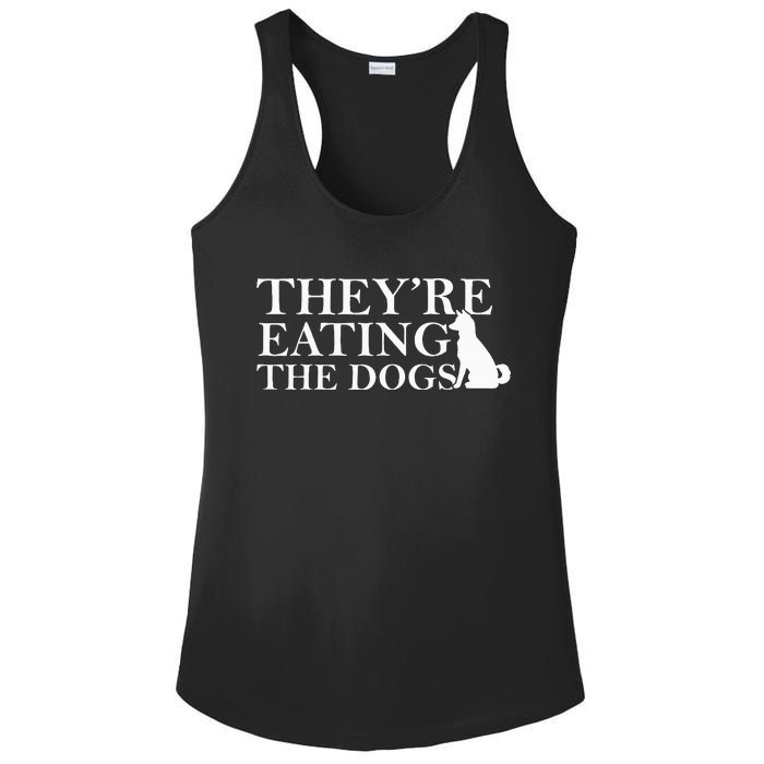 They Are Eating The Dogs They Are Eating The Pets Quote Ladies PosiCharge Competitor Racerback Tank