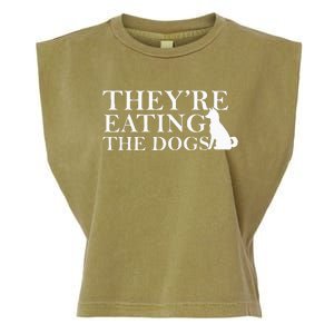 They Are Eating The Dogs They Are Eating The Pets Quote Garment-Dyed Women's Muscle Tee