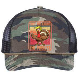 They Are Eating The Turkeys Thanksgiving Funny Trump Gift Retro Rope Trucker Hat Cap